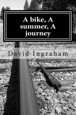 Book cover for A bike, A summer, A journey
