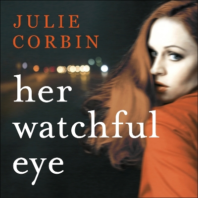 Book cover for Her Watchful Eye