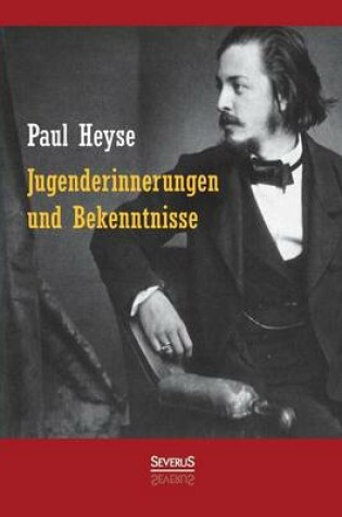 Cover of Jugenderinnerungen und Bekenntnisse. Autobiografie