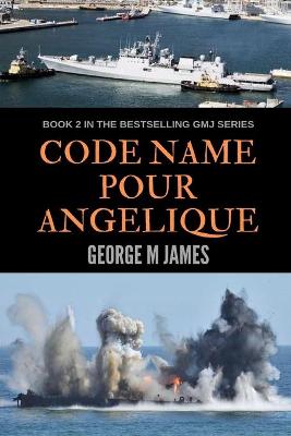 Cover of Code Name Pour Angelique