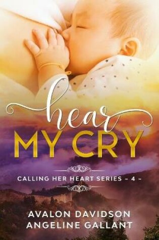 Cover of Hear My Cry