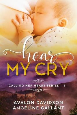 Book cover for Hear My Cry