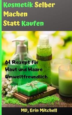 Book cover for kosmetik selber machen statt kaufen