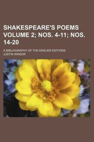 Cover of Shakespeare's Poems Volume 2; Nos. 4-11; Nos. 14-20; A Bibliography of the Earlier Editions