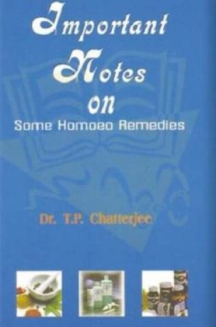 Cover of Important Notes on Homeo Remedies