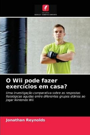 Cover of O Wii pode fazer exercicios em casa?