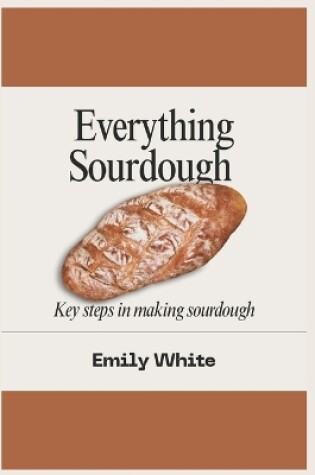 Cover of Everything sourdough