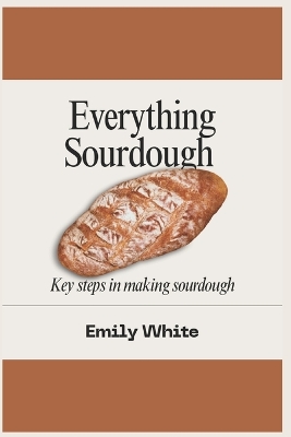 Book cover for Everything sourdough