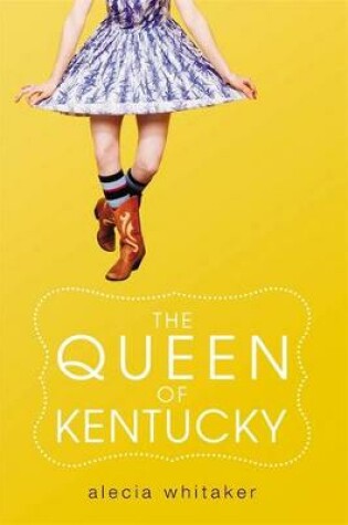 Cover of The Queen of Kentucky