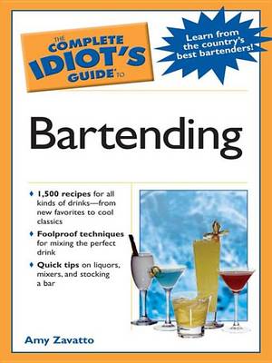 Book cover for The Complete Idiot's Guide to Bartending