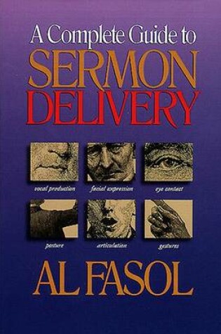 Cover of A Complete Guide to Sermon Delivery