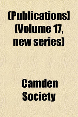 Book cover for [Publications] Volume 17, New Series