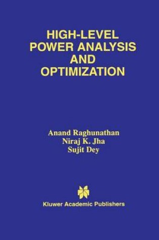 Cover of High-Level Power Analysis and Optimization