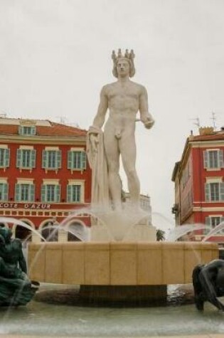 Cover of A Beautiful Marble Water Fountain in Nice, France Journal