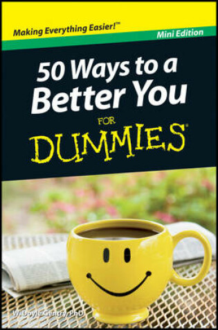 Cover of 50 Ways to a Better You for Dummies, Mini Edition