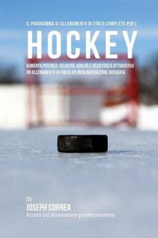 Cover of Il programma di allenamento di forza completo per l'Hockey