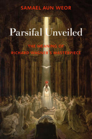 Cover of Parsifal Unveiled