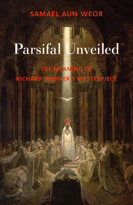 Book cover for Parsifal Unveiled