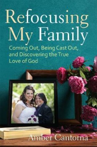 Cover of Refocusing My Family