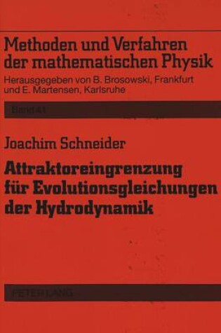 Cover of Attraktoreingrenzung Fuer Evolutionsgleichungen Der Hydrodynamik
