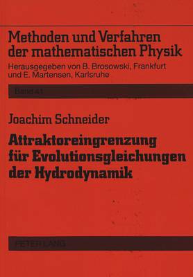 Book cover for Attraktoreingrenzung Fuer Evolutionsgleichungen Der Hydrodynamik