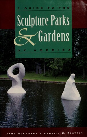 Book cover for Guide to the Sculpture Parks and Gardens of America