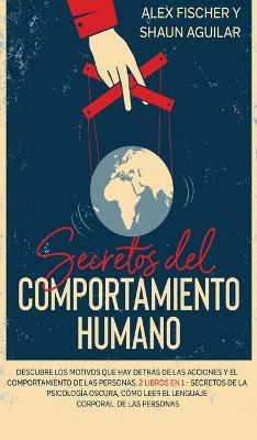 Book cover for Secretos del Comportamiento Humano