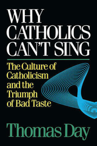 Cover of Why Catholics Can't Sing