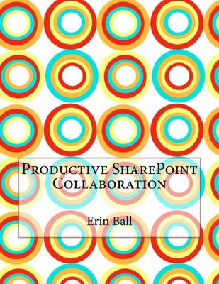 Book cover for Productive Sharepoint Collaboration