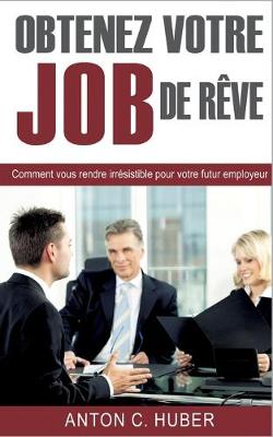 Book cover for Obtenez votre job de reve