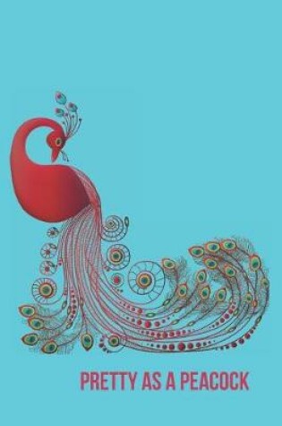 Cover of Pretty as a Peacock