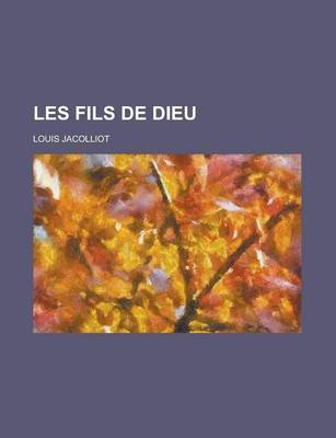 Book cover for Les Fils de Dieu