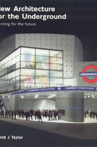 Cover of New Architecture for the Underground
