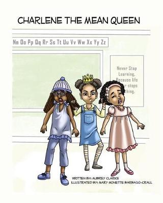 Book cover for Charlene The Mean Queen