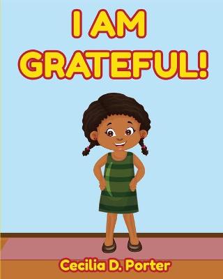 Book cover for I Am Grateful!