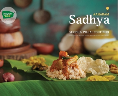 Cover of Aaharam - Sadhya - A Perfect Culinary Legacy from God's Own Country