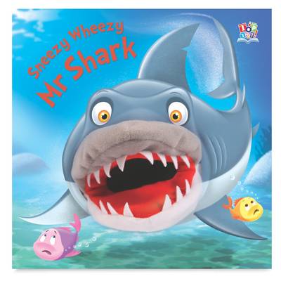 Book cover for Sneezy Wheezy Mr Shark