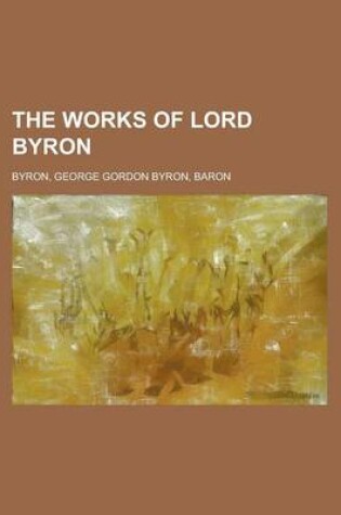 Cover of The Works of Lord Byron Volume 2