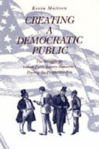 Cover of Creating a Democratic Public