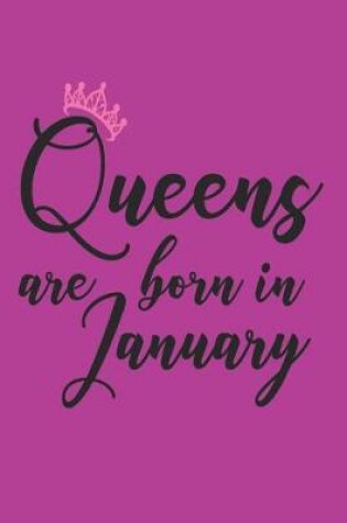 Cover of Queens Are Born in January