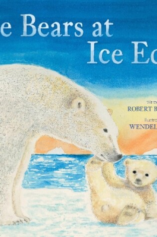Cover of Ice Bears at Ice Edge