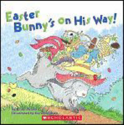 Book cover for Easter Bunny's On His Way