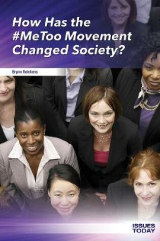 Cover of How Has the #metoo Movement Changed Society?