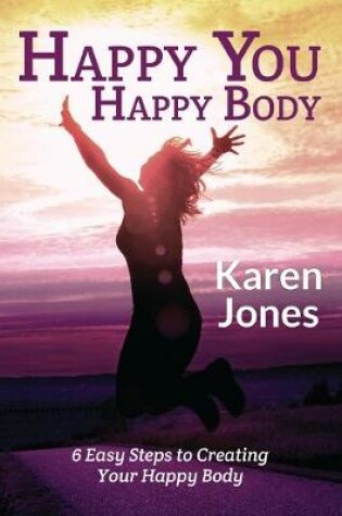 Cover of Happy You, Happy Body