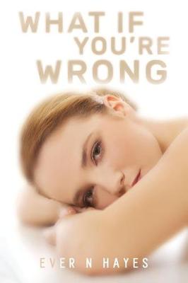 Book cover for What If You're Wrong