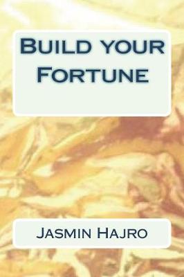 Book cover for Build your Fortune