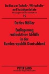 Book cover for Endlagerung Radioaktiver Abfaelle in Der Bundesrepublik Deutschland