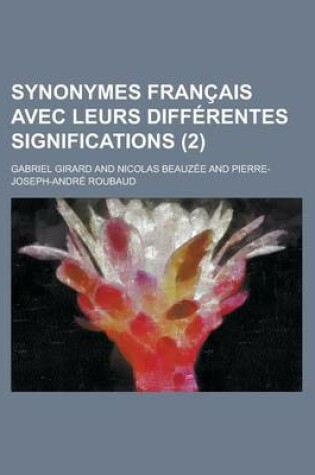 Cover of Synonymes Fran Ais Avec Leurs Diff Rentes Significations (2)