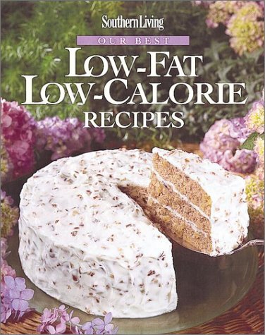 Book cover for Our Best Low-Fat Low-Calorie Recipes