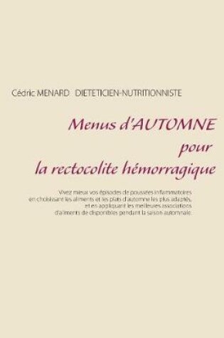 Cover of Menus d'automne pour la rectocolite hémorragique